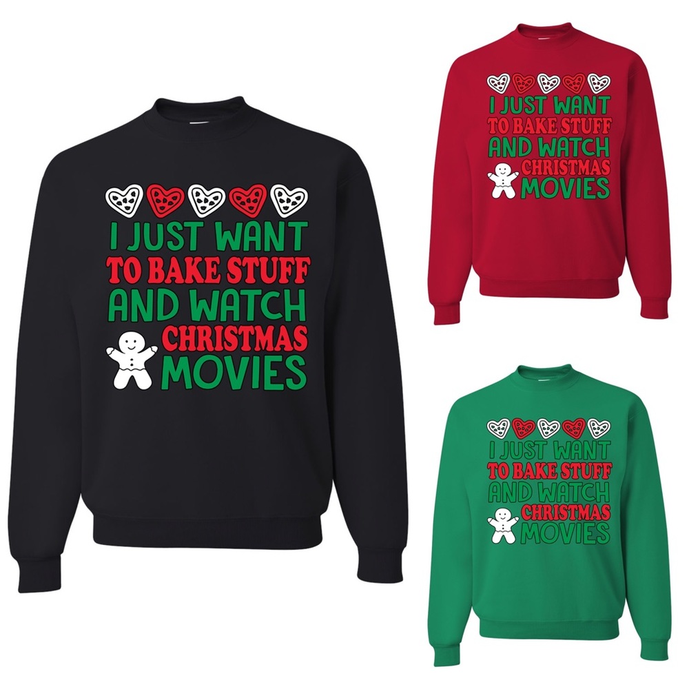 Bake Stuff and Watch Movie Ugly Christmas Sweater